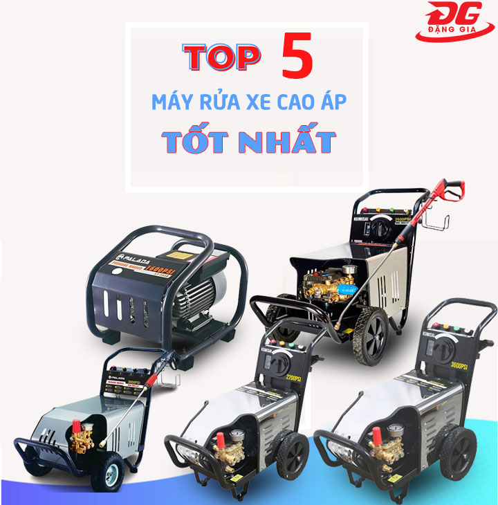 Top 5 máy rửa xe cao áp tốt nhất hiện nay