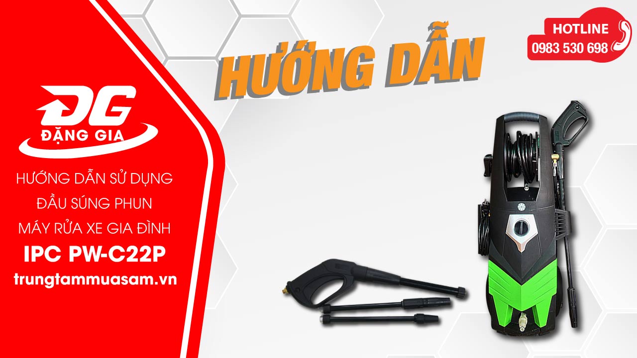 Video hướng dẫn sử dụng đầu phun máy rửa xe gia đình IPC PW-C22P