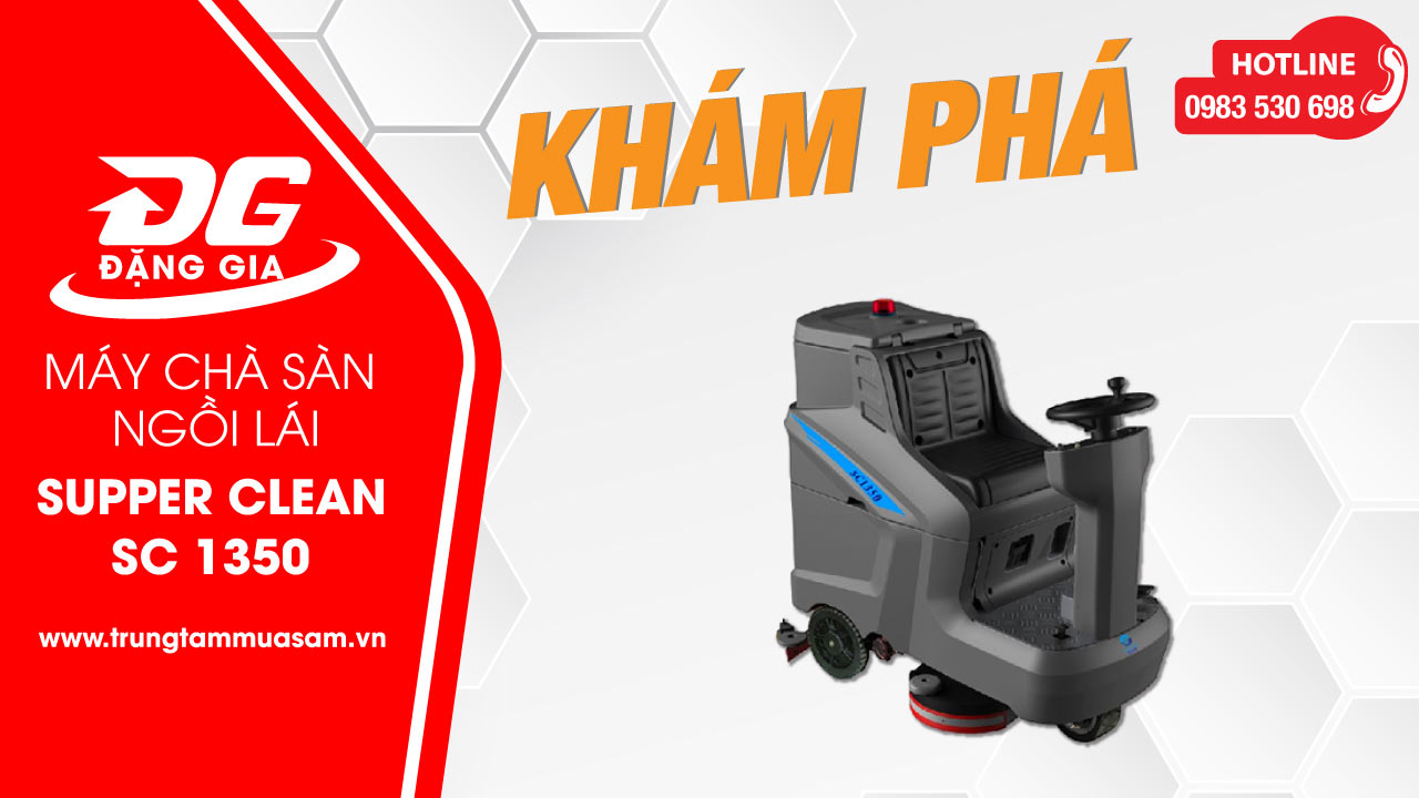 Video khám phá máy chà sàn ngồi lái Supper Clean SC 1350