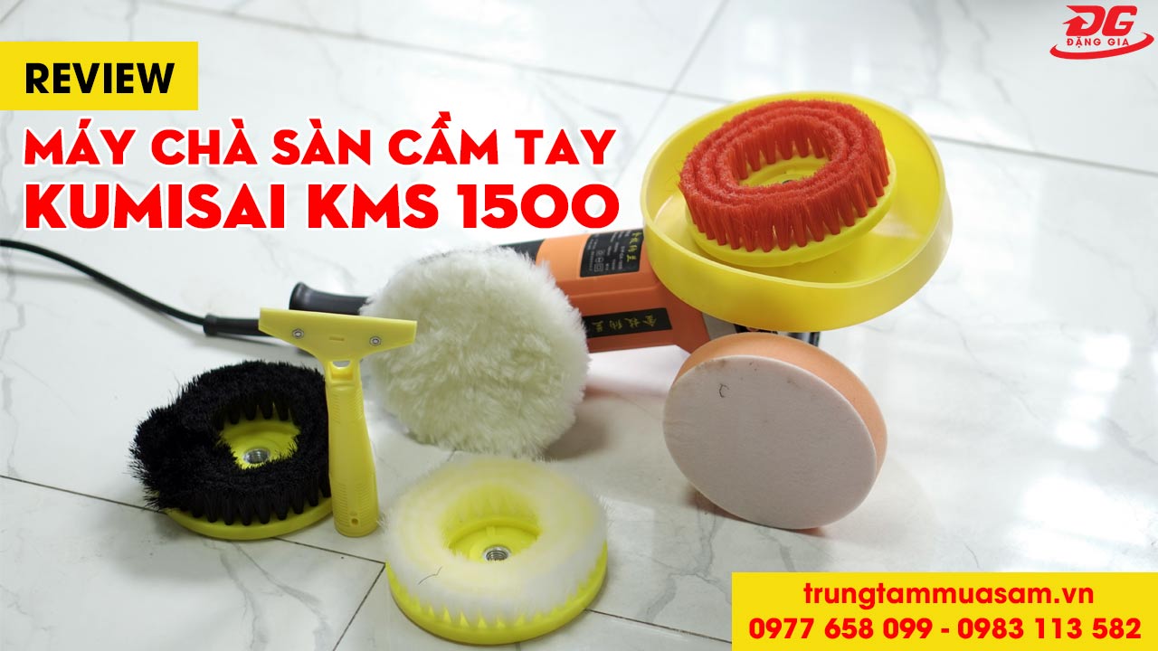 Video review máy chà sàn cầm tay Kumisai KMS 1500