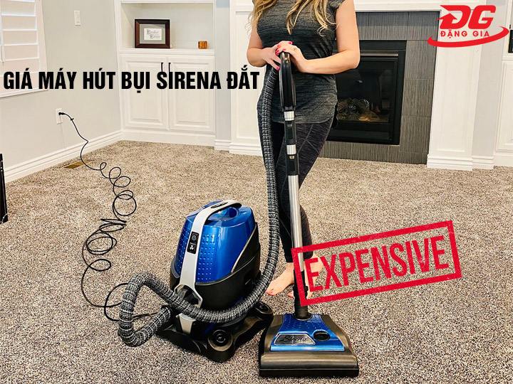 Máy hút bụi Sirena đắt