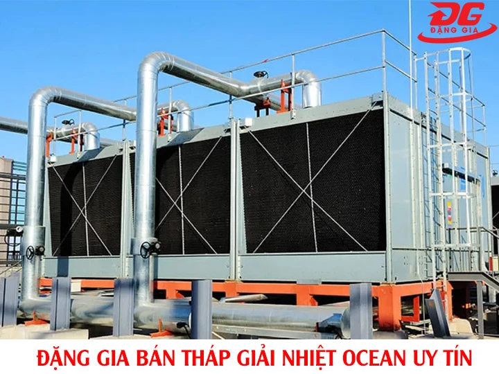 tháp giải nhiệt Ocean chính hãng