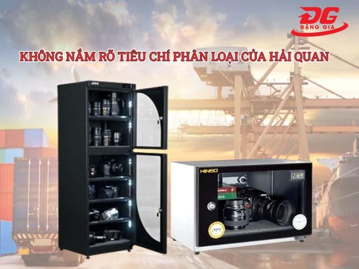 Không nắm rõ tiêu chí phân loại của hải quan
