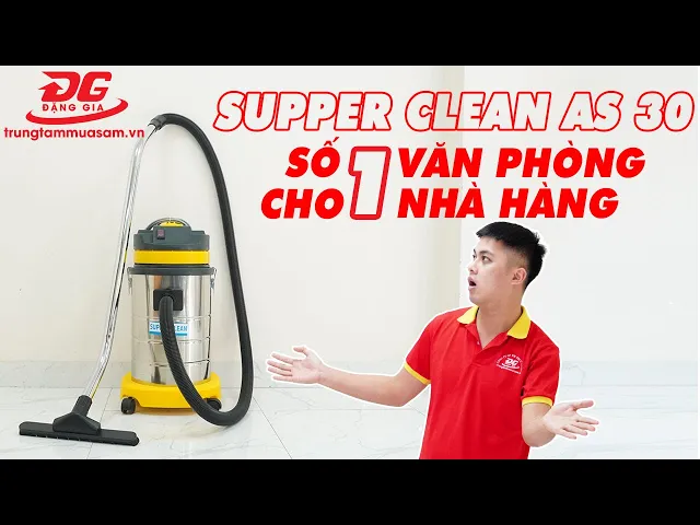 Máy hút bụi Supper Clean AS30 7